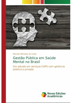 Gestão Pública em Saúde Mental no Brasil