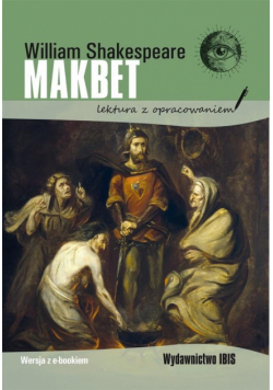 Makbet. Lektura z opracowaniem BR