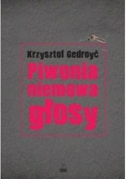 Piwonia, niemowa, głosy