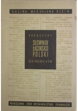 Podręczny słownik Łacińsko Polski  dla prawników