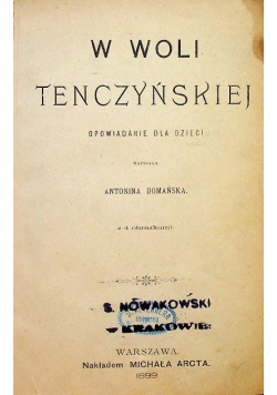 W Woli Tenczyńskiej 1899 r.