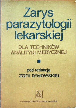 Zarys parazytologii lekarskiej