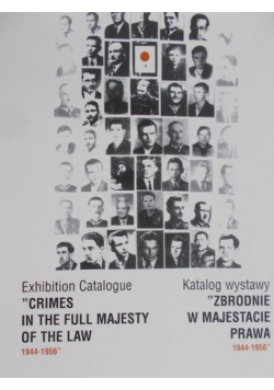 Zbrodnie w majestacie prawa 1944 - 1956
