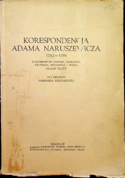 Korespondencja Adama Naruszewicza 1762 - 1796