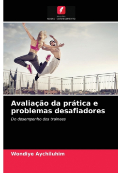 Avaliação da prática e problemas desafiadores