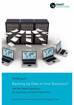 Thinking of...Backing Up Data In Your Business? Ask the Smart Questions