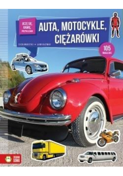 Uczę się, bawię, przyklejam. Auta, motocykle...