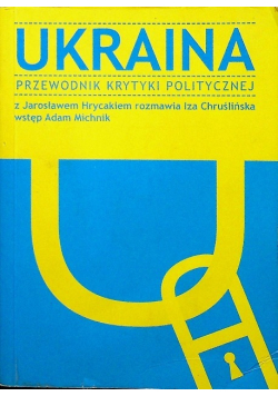 Ukraina Przewodnik krytyki politycznej