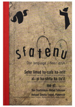 Sfatenu. Nasz język