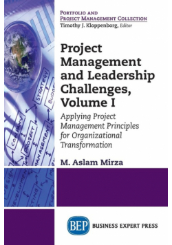 Project Management and Leadership Challenges, Volume I
