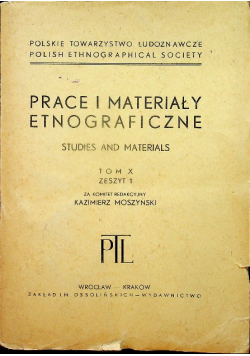 Prace i materiały etnograficzne tom X zeszyt 1