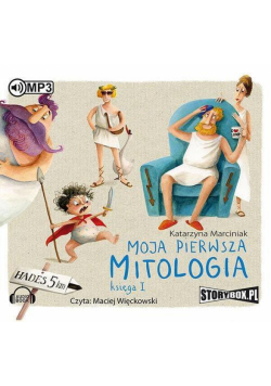 Moja pierwsza mitologia Księga 1 audiobook