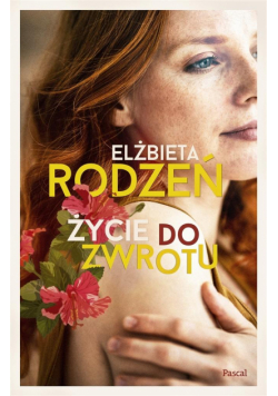 Życie do zwrotu
