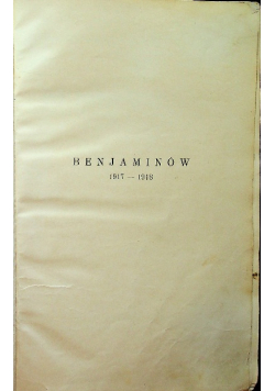 Benjaminów 1917 - 1918  1935 r.