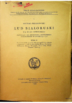 Lud Białoruski na Rusi Litewskiej tom IV 1935r