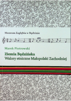 Ziemia Będzińska Walory etniczne Małopolski Zachodniej z CD