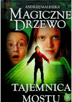 Magiczne Drzewo Tajemnica mostu
