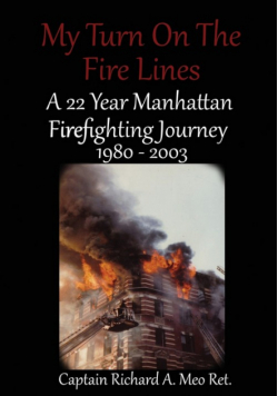 My Turn on the Fire Lines