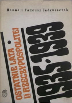 Ostatnie lata Drugiej Rzeczypospolitej 1935 - 1939