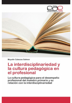La interdisciplinariedad y la cultura pedagógica en el profesional
