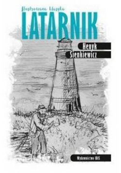 Ilustrowana klasyka. Latarnik BR w.2