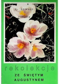 Rekolekcje ze Świętym Augustynem