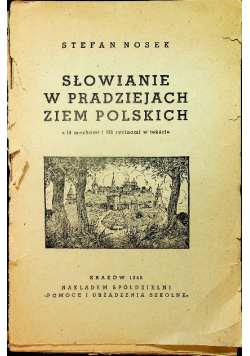 Słowianie w pradziejach ziem polskich 1946 r.