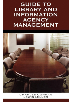 Guide to Library and Information Agency Management