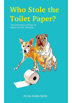Who Stole the Toilet Paper?