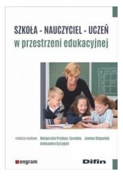 Szkoła, nauczyciel, uczeń w przestrzeni edu.