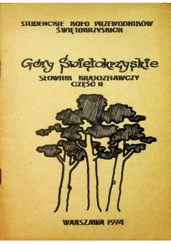 Góry Świętokrzyskie słownik krajoznawczy część II