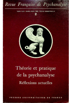 Theorie et pratique de la psychanalyse