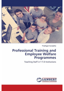 Professional Training and Employee Welfare Programmes