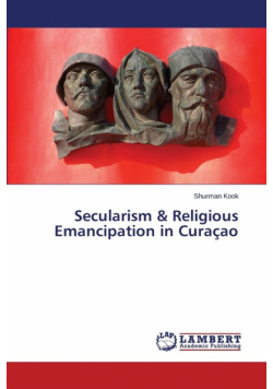 Secularism & Religious Emancipation in Curaçao