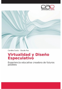 Virtualidad y Diseño Especulativo