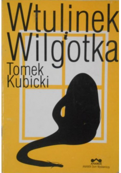 Wtulinek Wilgotka