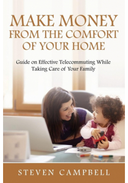Make Money from the Comfort of Your Home