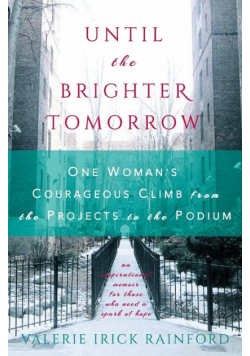 Until the Brighter Tomorrow