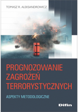 Prognozowanie zagrożeń terrorystycznych