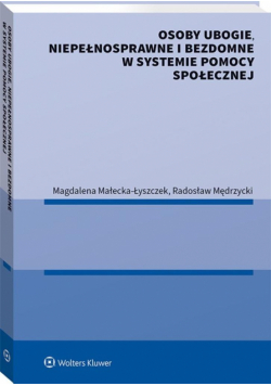 Osoby ubogie, niepełnosprawne i bezdomne...