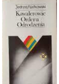 Kawalerowie orderu Odrodzenia