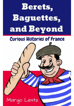 Berets, Baguettes, and Beyond