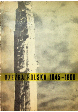 Rzeźba Polska 1945 1960