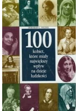 100 kobiet które miały największy wpływ na dzieje ludzkości