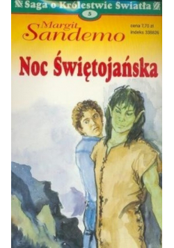 Saga o Królestwie Światła Tom 5 Noc Świętojańska