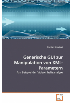 Generische GUI zur Manipulation von XML-Parametern