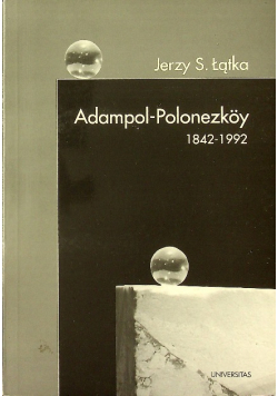 Adampol Polonezkoy 1842 1992