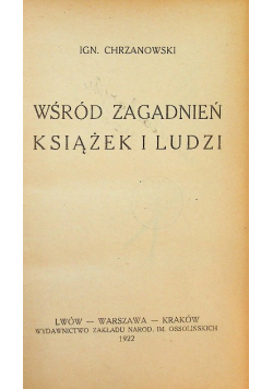Wśród zagadnień książek i ludzi 1922 r.