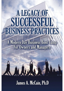 A Legacy of Successful Business Practices