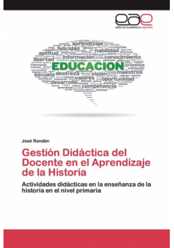 Gestión Didáctica del Docente en el Aprendizaje de la Historia